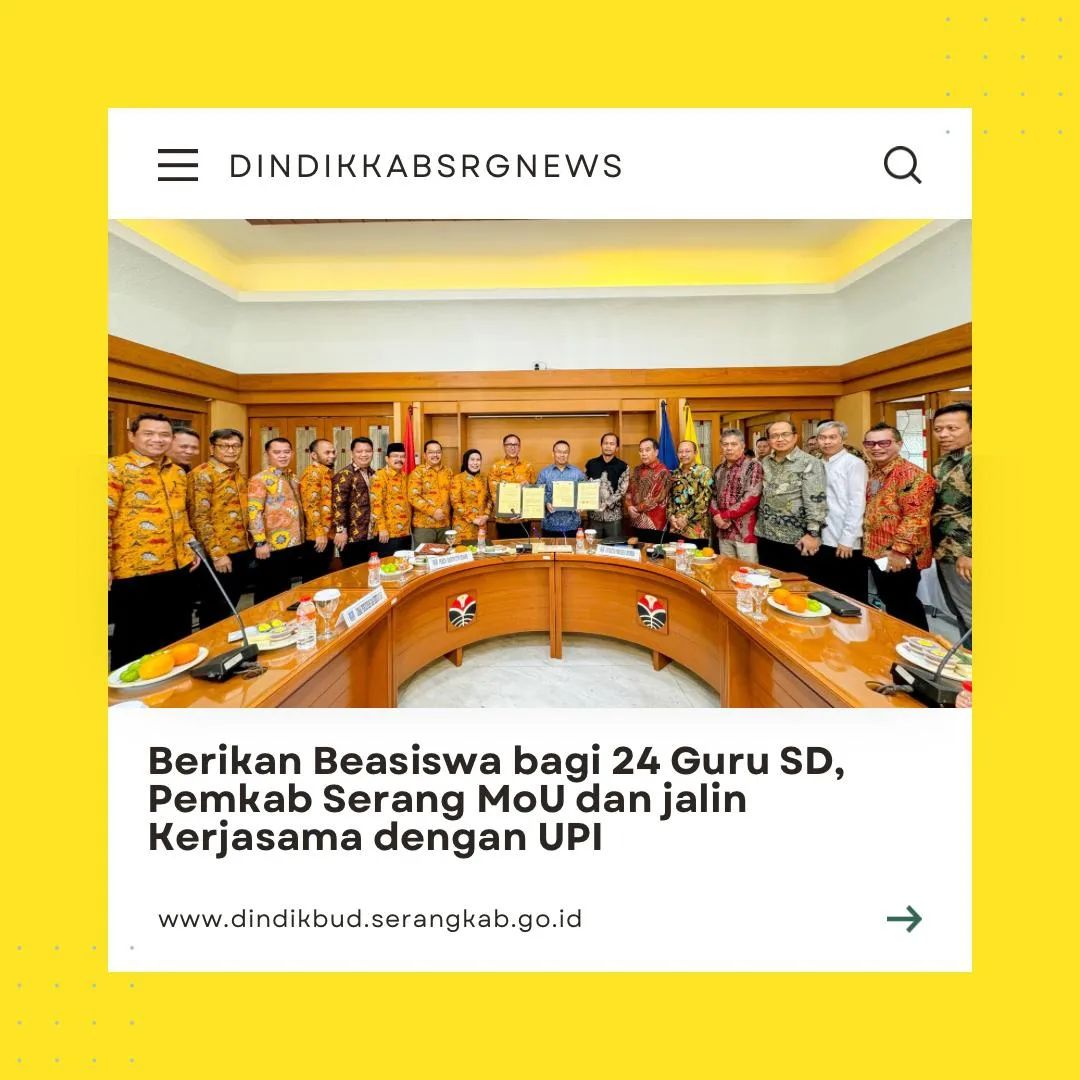 berikan-beasiswa-bagi-24-guru-sekolah-dasar-pemerintah-kabupaten-serang-mou-dan-jalin-kerjasama-dengan-universitas-pendidikan-indonesia